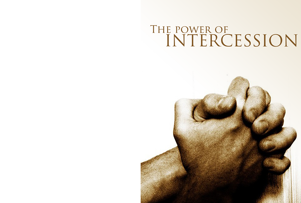 The Power Of Intercession